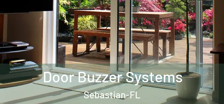  Door Buzzer Systems Sebastian-FL